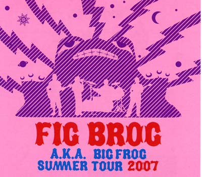 Fig Brog a.k.a.Big Frog